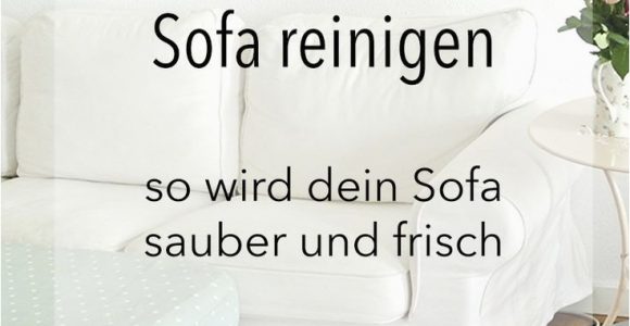 Stoff sofa Reinigen Tipps sofa Reinigen so Wird Dein sofa Sauber Und Frisch Otto